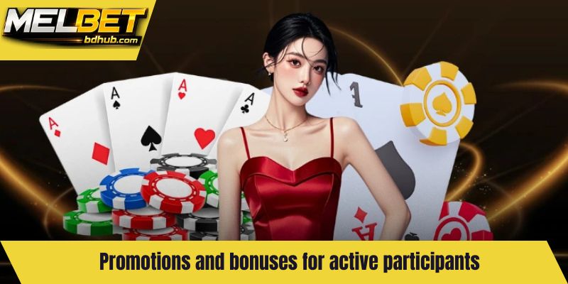 Promotions and bonuses for active participants
