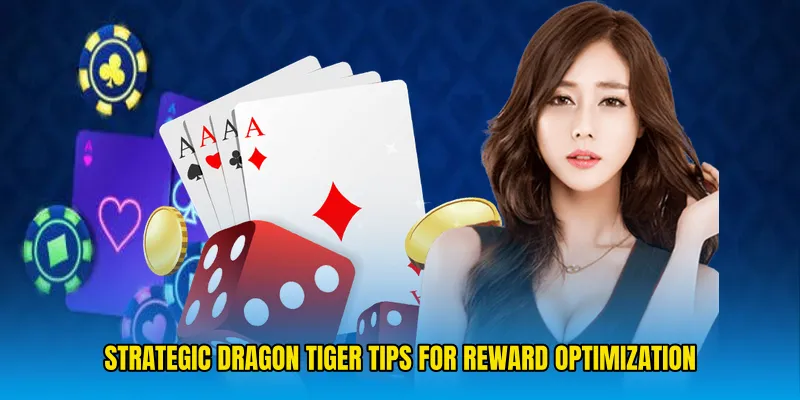 Strategic Dragon tiger tips for reward optimization