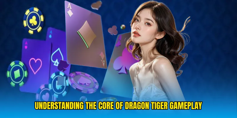 Understanding the core of Dragon Tiger gameplay